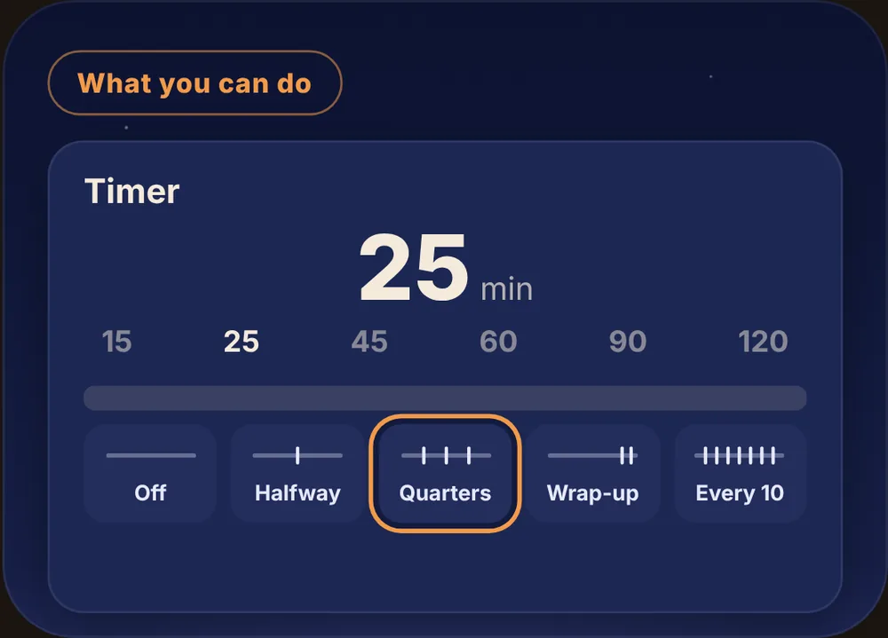 Focus: A timer, with gentle hints.